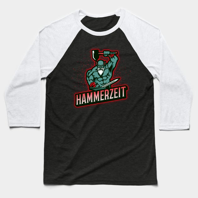 Serious Hammerzeit Time to Party Like a God Baseball T-Shirt by Time4German